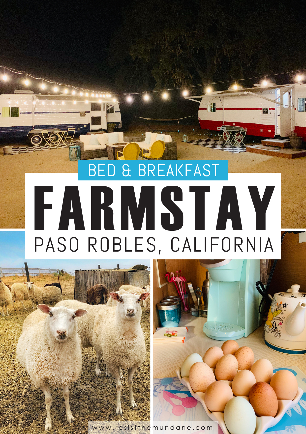 Cutest Paso Robles Bed & Breakfast Farm Stay – Resist The Mundane