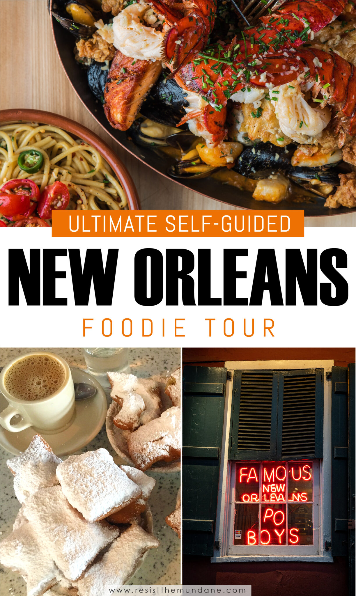 Best Self-Guided New Orleans Foodie Tour – Resist the Mundane